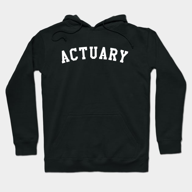 Actuary Hoodie by KC Happy Shop